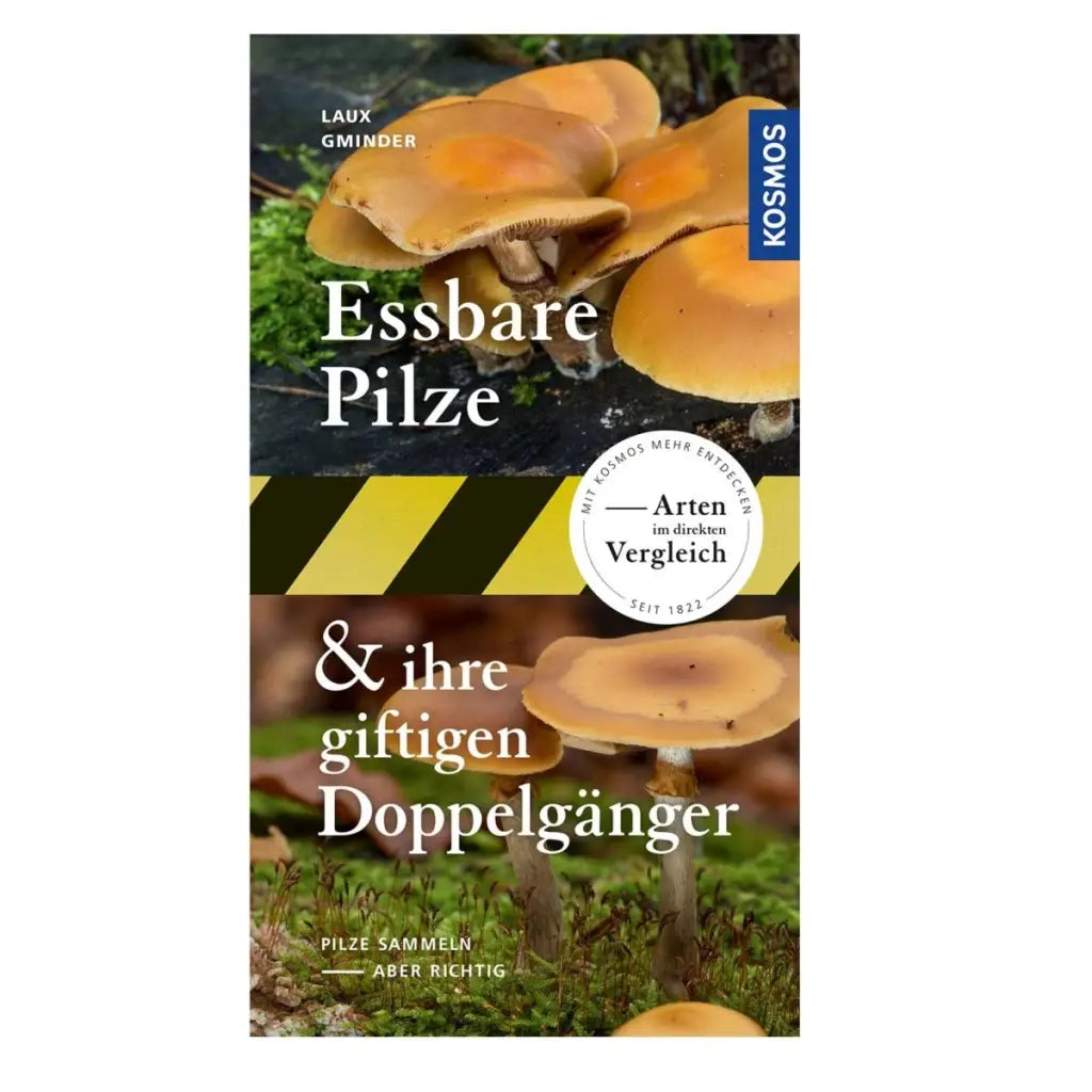 Kosmos ’Essbare Pilze & ihre giftigen Doppelgänger’